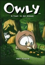 Owly (Vol 4): A Time to Be Brave