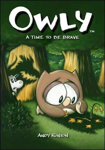 Owly (Vol 4): A Time to Be Brave