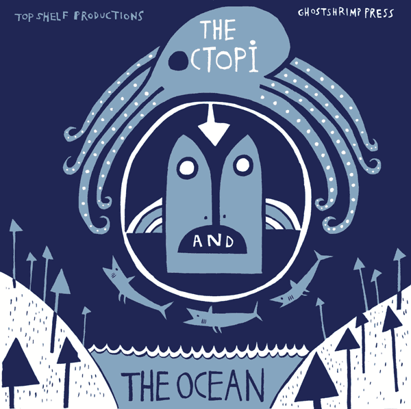 The Octopi & The Ocean